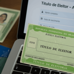 Título de Eleitor – Como Solicitar Online e Presencialmente
